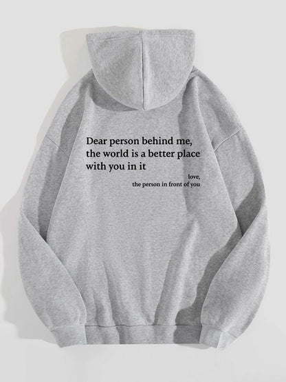 Sudadera  “Dear Person Behind Me”